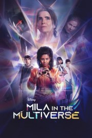 Mila in the Multiverse