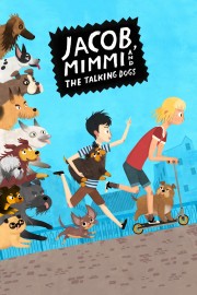 Jacob, Mimmi and the Talking Dogs