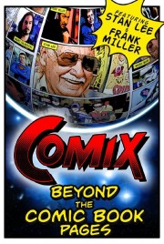 COMIX: Beyond the Comic Book Pages