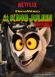 All Hail King Julien: Exiled